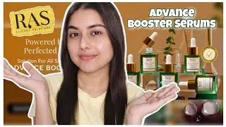 *New Launch* RAS Advance Booster Serums | Worth It ?? 💸