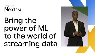 Bring the power of machine learning to the world of streaming data