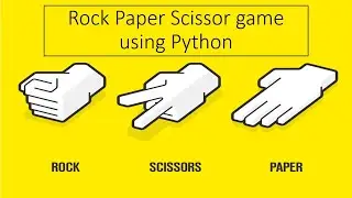 Create Rock Paper Scissor game using python