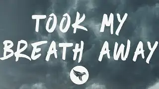 Trippie Redd - Took My Breath Away (Lyrics) Feat. Skye Morales