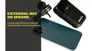 Using External Microphone on iPhone X, 12, 13, 14 + Lightning Adapter - 2021 Fix. Wired & Wireless.