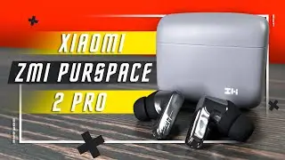 ОЖИДАЕМЫЙ ТОП 🔥 БЕСПРОВОДНЫЕ НАУШНИКИ XIAOMI ZMI PURSPACE 2 PRO ANC