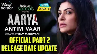 Aarya Season 3 Part 2 Release Date Update | Aarya 3 Remaining Episodes Release Update | Hotstar