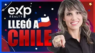 🔥 eXp Realty Chile | eXp Realty Chile Modelo de Negocio 🇨🇱