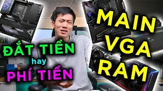Có nên mua những linh kiện ĐẮT TIỀN hơn bình thường?