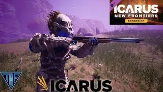 Rifle, Power, and More!  - Icarus New DLC - New Frontiers - New Map Prometheus E20