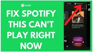 How To Fix Spotify Cant Play This Right Now Error | Easy Steps 2022