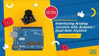 Interfacing Analog Joystick with Arduino | Dual-Axis Understanding