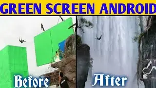 How To Do Green Screen VFX Effect On Any Android Smartphone  |  Kinemaster Moded |2017