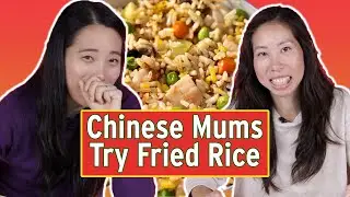 Chinese Mums Try Each Others Fried Rice