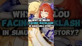 Why Is Nilou Facing Backlash In Simulanka Story? - Genshin Impact 4.8