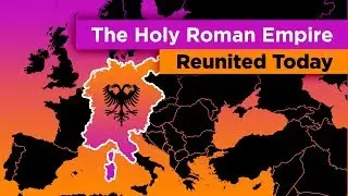 What if the Holy Roman Empire Reunited Today?