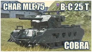 Cobra, Char Mle. 75 & Bat-Chat 25t • WoT Blitz Gameplay