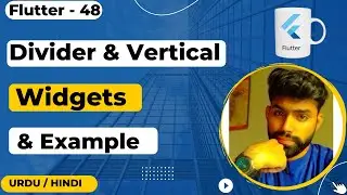 Divider & VerticalDivider Widget in Flutter || Jawad Aslam