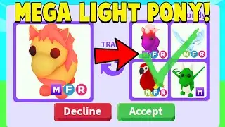 Trading MEGA LIGHT PONY in Adopt Me!