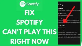 How to Fix Spotify Can't Play This Right Now Error (2022) | Spotify Tutorial