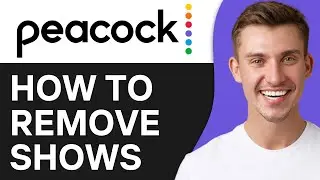 HOW TO REMOVE SHOWS FROM CONTINUE WATCHING ON PEACOCK (2024)