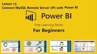 Lesson 15 How to Connect MySQL Remote Server (using IP) and load data into Power BI Desktop