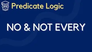 Translating NO and NOT ALL into Predicate Logic