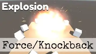 Unity Explosion Force/knockback - Making a bomb