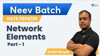 Network Elements | Part 1| Neev Batch | Ankit Goyal #ankitese #onemanarmy