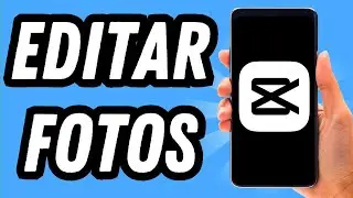 Como editar fotos en CapCut 2024 (GUÍA COMPLETA)