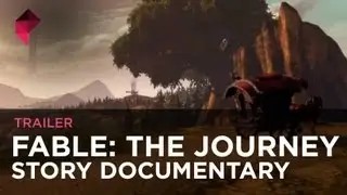 Fable: The Journey - Story Documentary