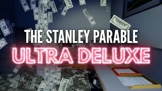 The Stanley Parable: Ultra Deluxe – The Game Awards Trailer