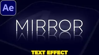 Mirror Text Animation in After Effects | Text Reflection Effect | Cinematic Title