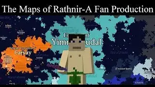 Rathnir World Map Timelapse- The Second and Final One