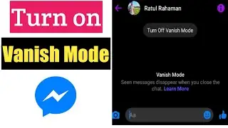 How To Turn on Vanish Mode On Facebook Messenger 2021