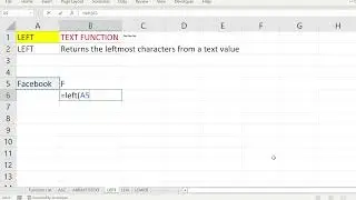 EXCEL: Usage of Left text function in excel that Returns the leftmost characters from a text value.