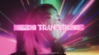 Neon Transitions | Teaser