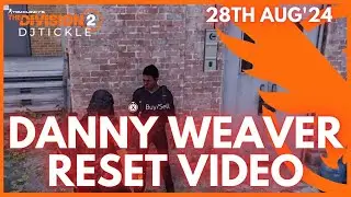 GO TO DANNY! RESET VIDEO! 28TH AUGUST 2024 VENDOR RESET #TheDivision2