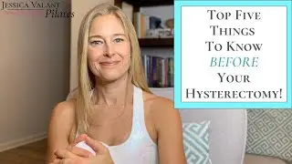 Hysterectomy Recovery Tips - Top Five Things to Know BEFORE Your Hysterectomy!