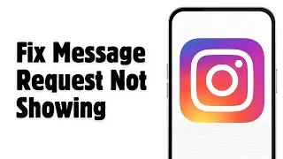 How To Fix Instagram Message Request Not Showing | 2024