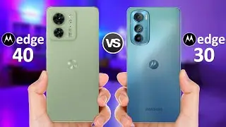 Motorola Edge 40 VS Motorola Edge 30