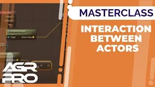 Interaction Between Actors - UE4 MASTERCLASS