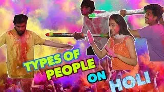 Types Of People On Holi - Chu Chu Ke Funs