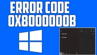 How to fix Error Code 0x8000000b in Windows 10 Mail app | Can't Add Gmail Account