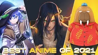Best Anime of 2021