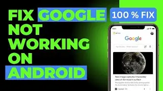 Fix Google Not Working On Android | Google Discover Feed Not Working On Android (2024)