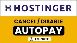 How To Cancel Hostinger Autopay | Cancel Autopay Hostinger | Hostinger Autopay