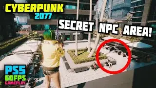 Cyberpunk 2077 Free Roam [PS5 Gameplay] Secret NPC Area | 60FPS