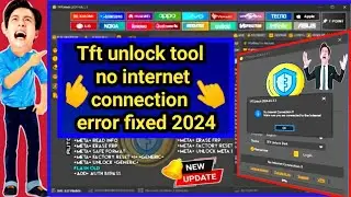How to Tft unlock tool no internet connection problem 2024 / internet connection error Tft Tool 2024