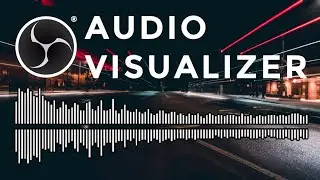 OBS SPECTRALIZER PLUGIN - ADD AUDIO VISUALIZATION TO YOUR STREAM