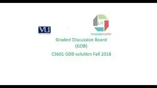 CS601 gdb solution fall 2018