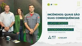 AFOCast - Episódio 8: Rodrigo Ducatti e Lucas Sendin - Incêndios ambientais