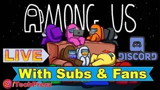 Among Us Live Stream With Viewers & Subs | Join Now For Code | Discord Voice Chat