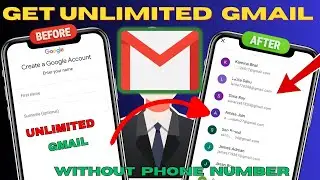 How to create UNLIMITED GMAIL ACCOUNTS without phone number Verification New Method
